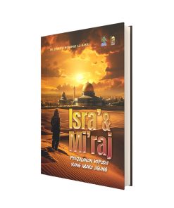 Isra’ Mi’raj Perjalanan Kepada yang Maha Agung