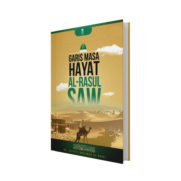 Garis Masa Hayat Al-Rasul SAW Edisi Kemaskini