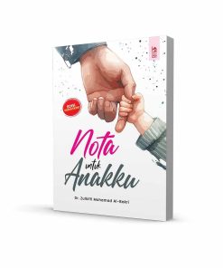 Nota Untuk Anakku Edisi Kemaskini